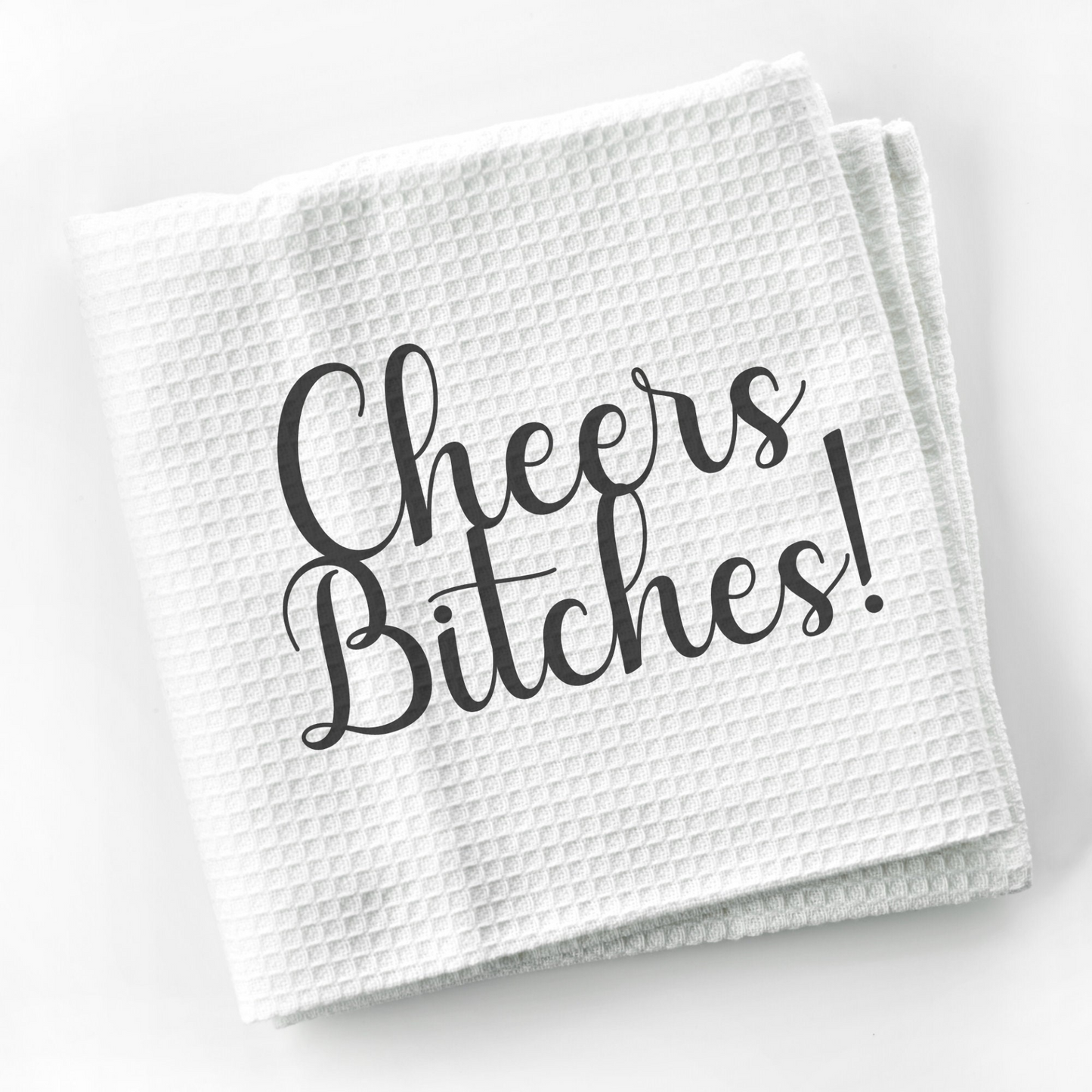 Cheers Bitches Funny Kitchen Towel Saying | Funny Sarcastic Dish Towel with Quote | Gift for Wine Lover or Cook